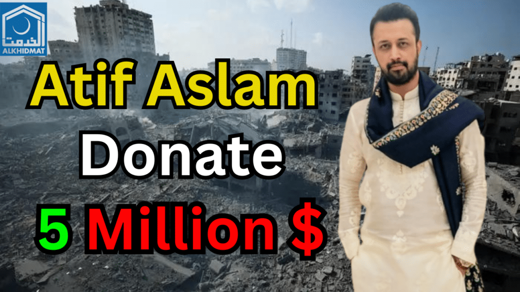 Atif aslam donate 5 million $