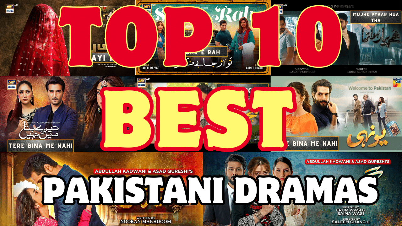 top 10 best pakistani dramas